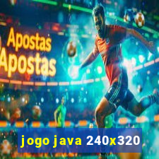 jogo java 240x320